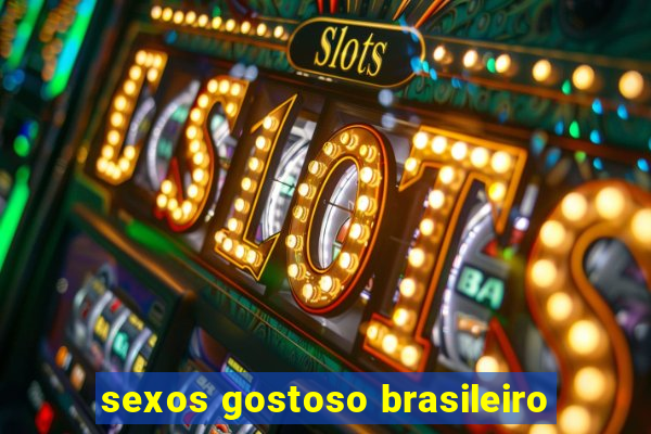 sexos gostoso brasileiro